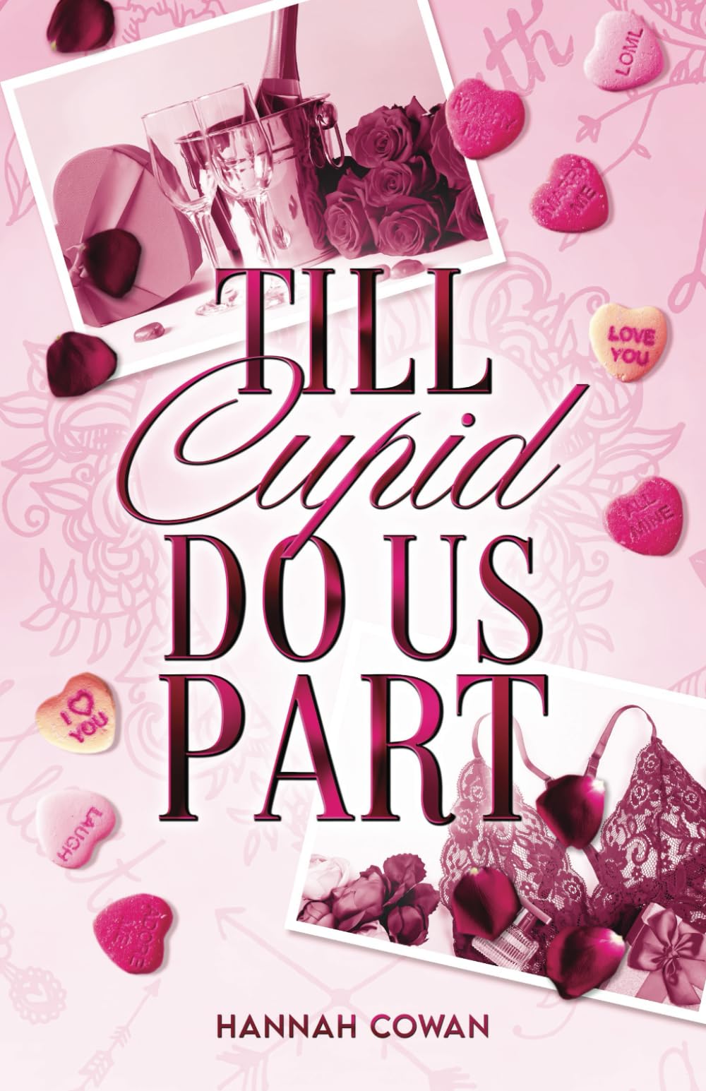 Till Cupid Do Us Part: A Small Town, Ex's Dad Romance (Snowbell Ridge)