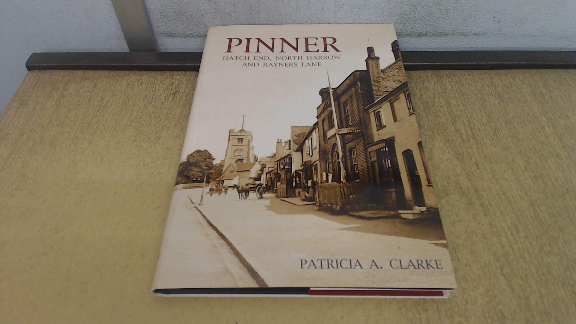 Pinner: Hatch End, North Harrow and Rayners Lane