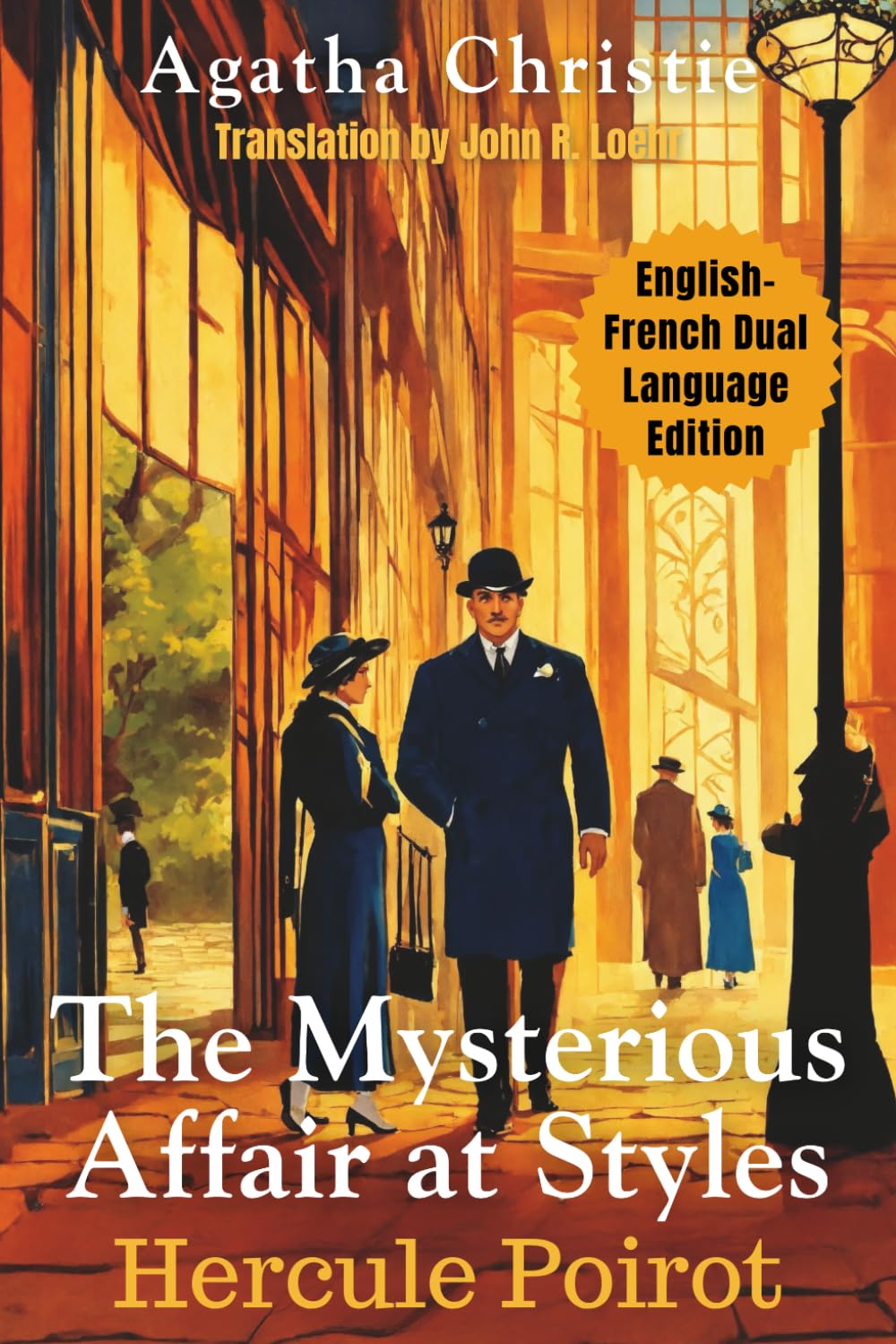 Agatha Christie The Mysterious Affair at Styles: English-French Bilingual Edition for Intermediate Language Learners