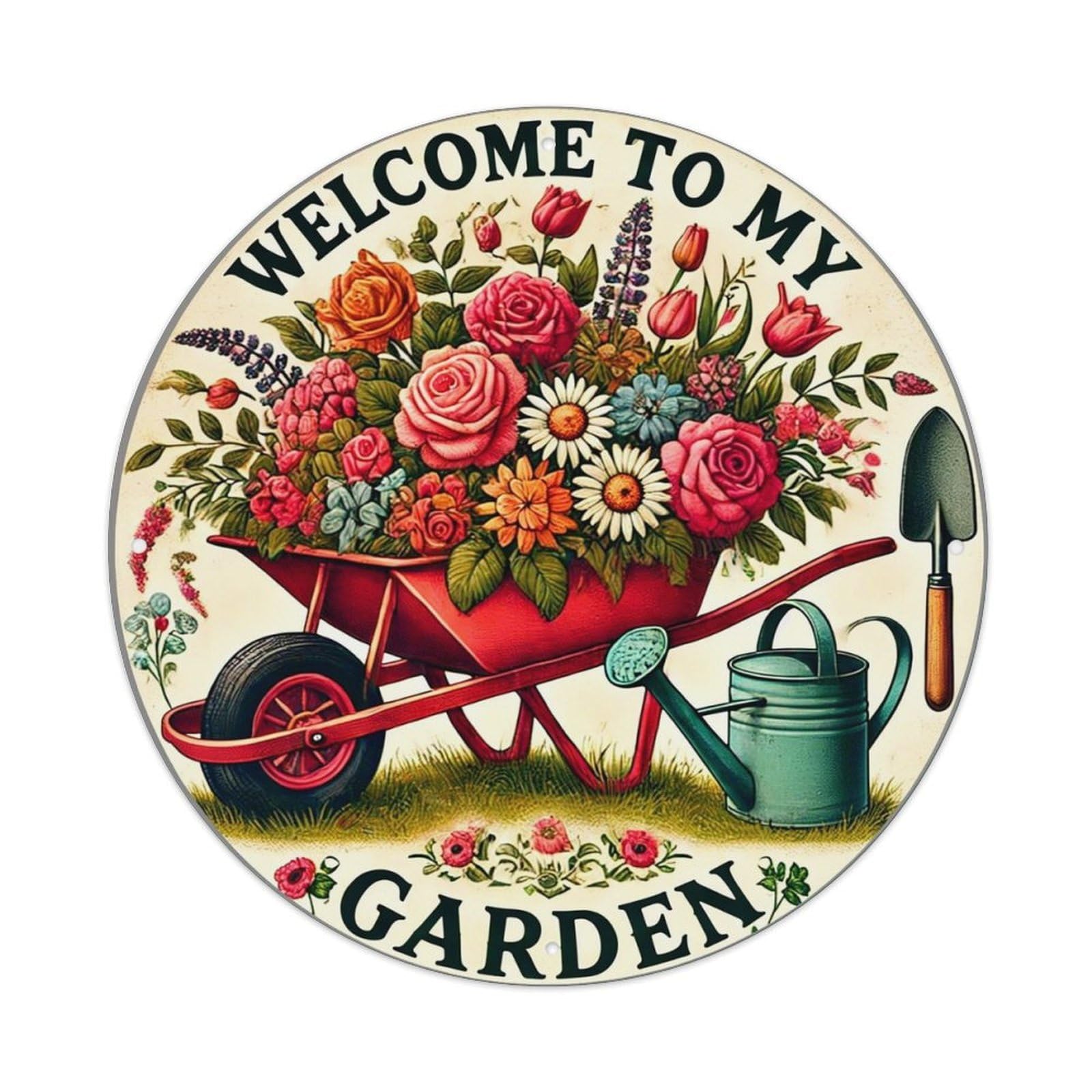 Welcome To My Garden Wheelbarrow Tin Sign Metal Poster Vintage Metal Signs for Home Man Cave Bar Cafe Kitchen laundry room Wall Decorations 8x8 inches