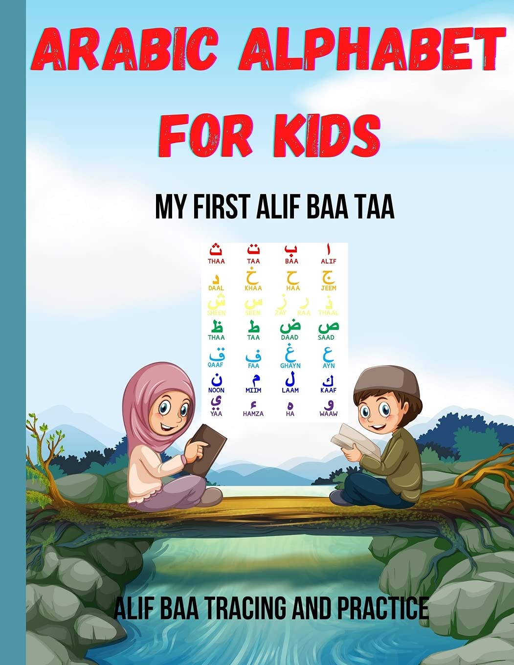 Arabic Alphabet for kids: Arabic alphabet letters for kids- Practice Handwriting WorkBook For Preschool, Kindergarteners Pre Schoolers, and Beginners ... and Practice (arabic alphabet for kids).