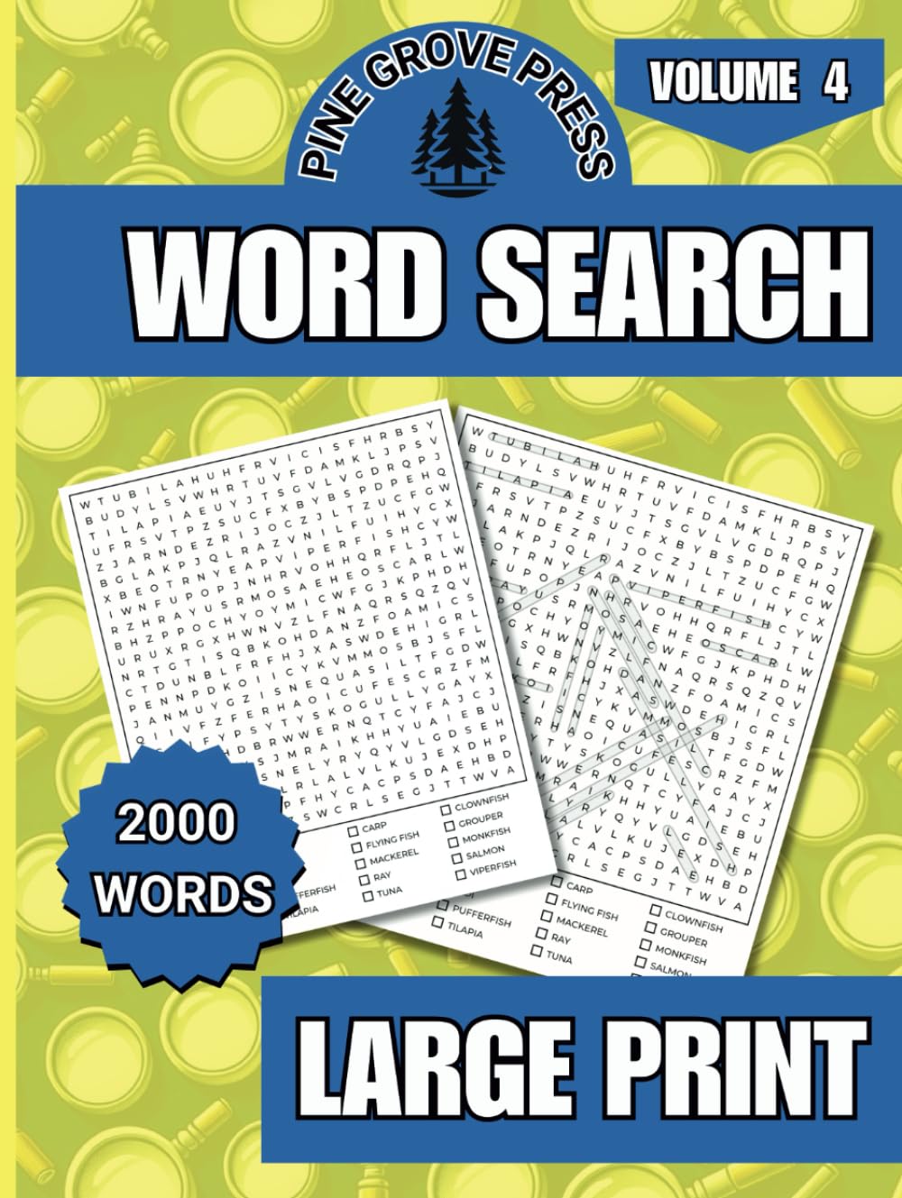 WORD SEARCH 2000 WORDS LARGE PRINT VOLUME 4 PINE GROVE PRESS: Large Print Word Search For Adults Seniors and Teens