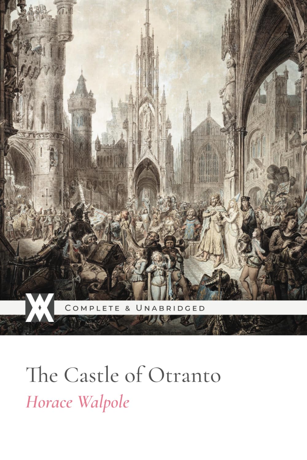 The Castle of Otranto: With 7 Illustrations