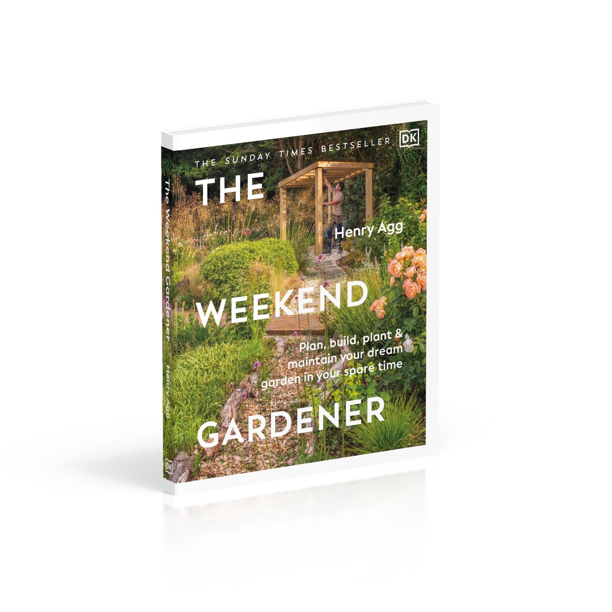 The Weekend Gardener: THE INSTANT SUNDAY TIMES BESTSELLER