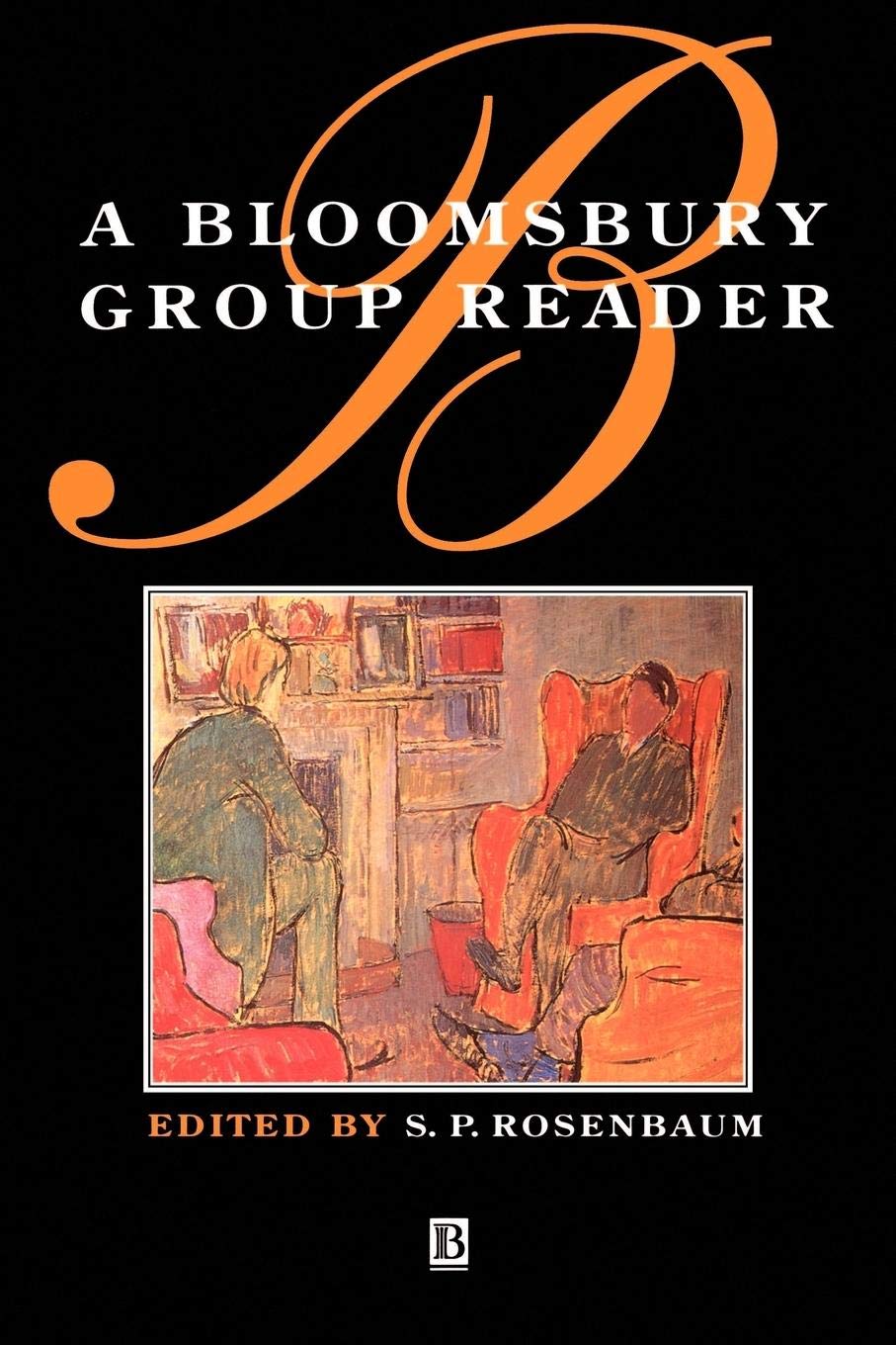 A Bloomsbury Group Reader 1st Edition