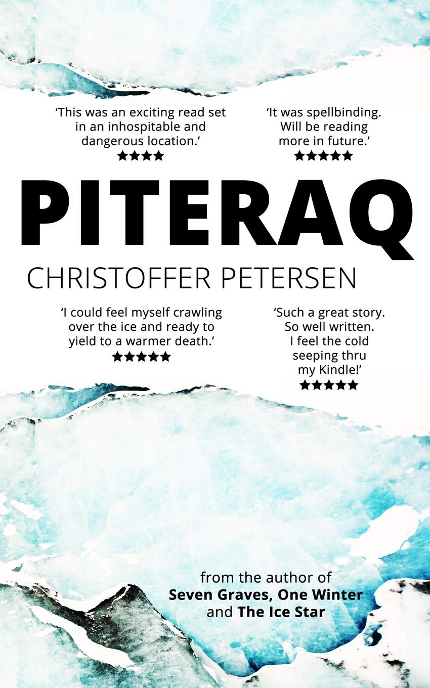 Piteraq: A short story of survival on the icy coast of Greenland (Sirius Sledge Patrol Stories Book 1)