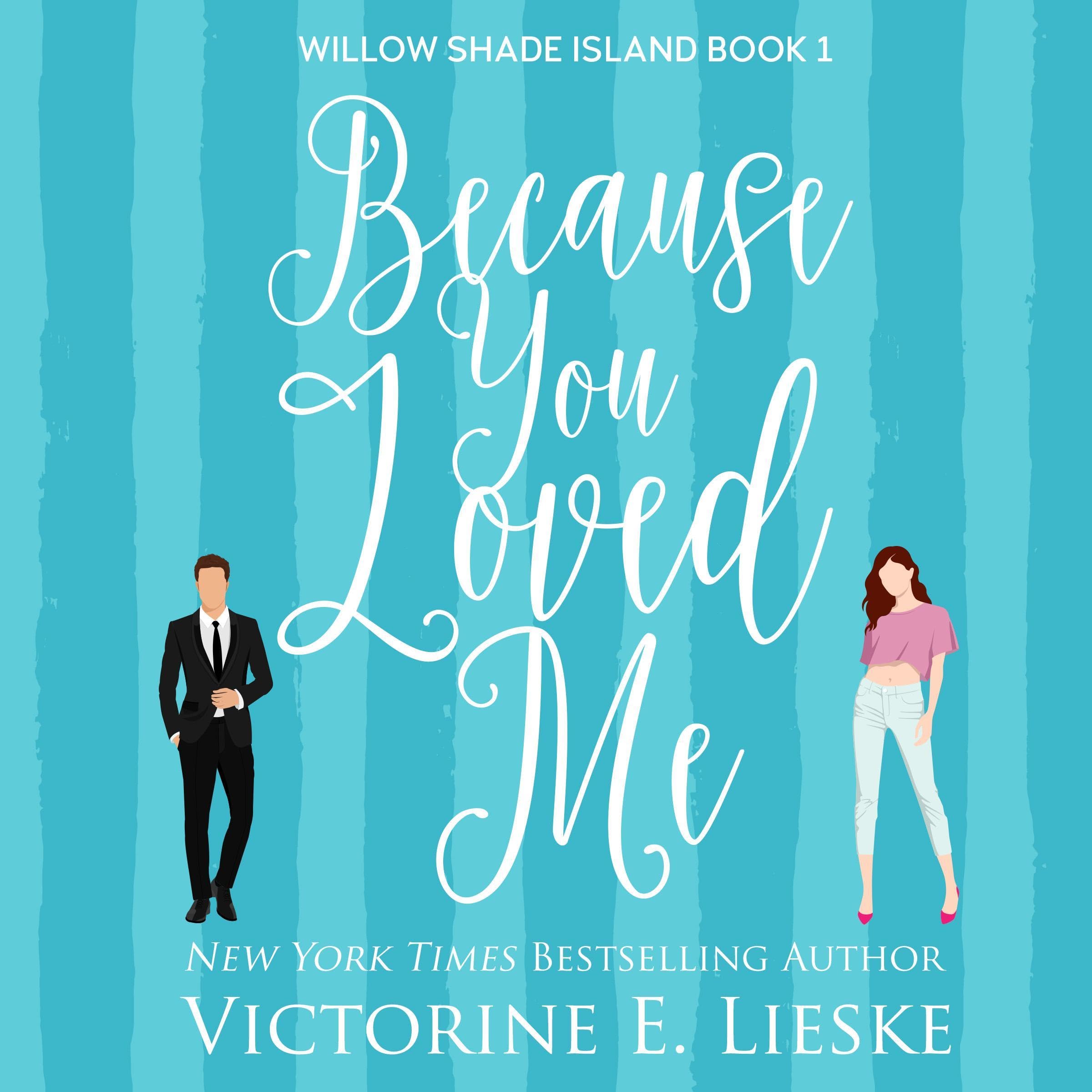 Because You Loved Me