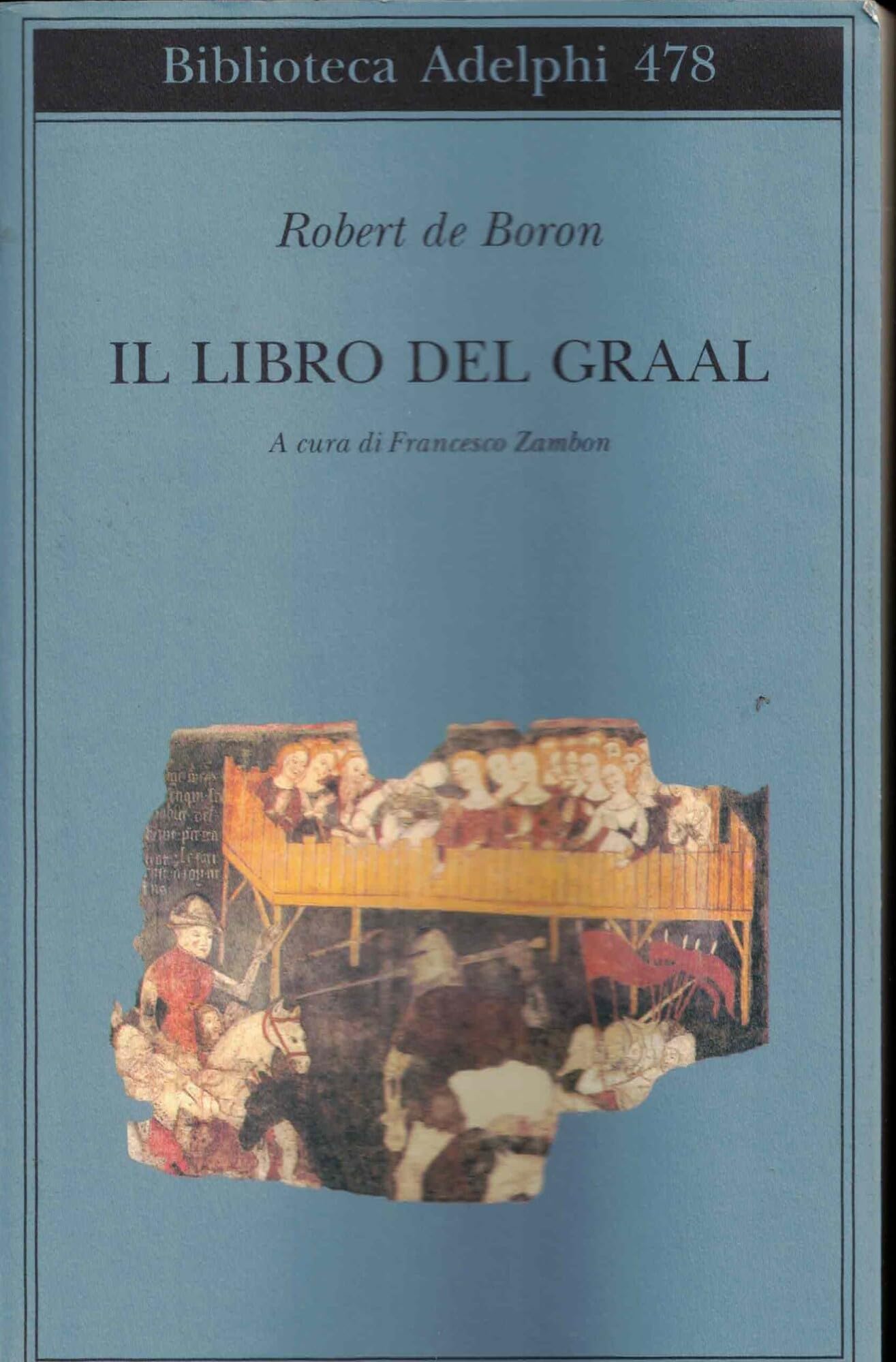 Il libro del Graal. Giuseppe di Arimatea-Merlino-Perceval