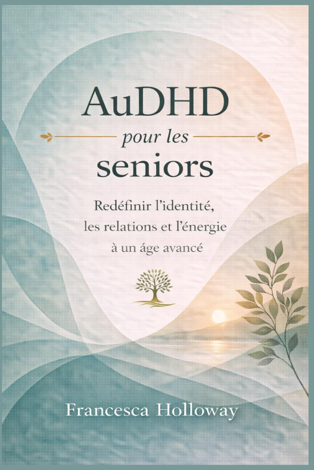 AuDHD pour les seniors: Redéfinir l’identité, les relations et l’énergie à un âge avancé