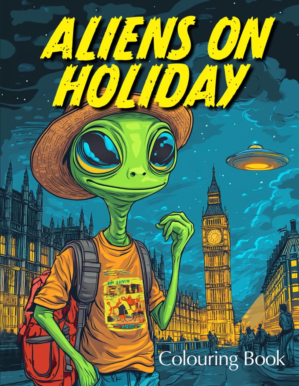 Aliens On Holiday Colouring Book: For alien lovers