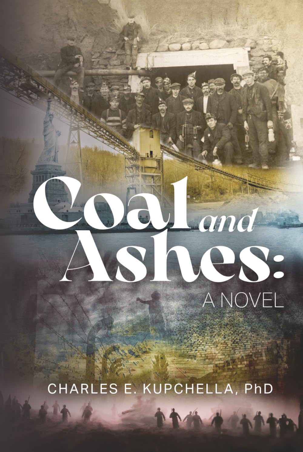 Coal and Ashes: A Novel