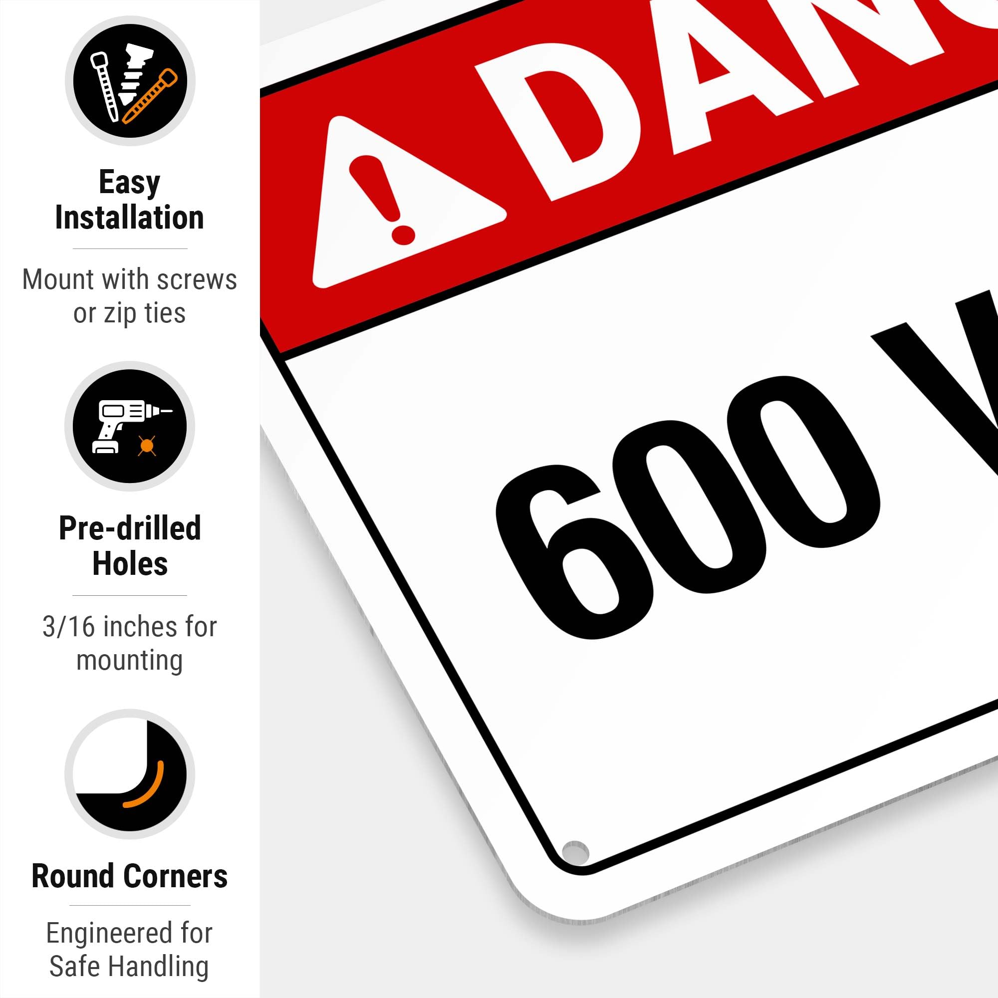 600 Volts Sign, ANSI Danger Sign, 10x7 Inches, Rust Free .040