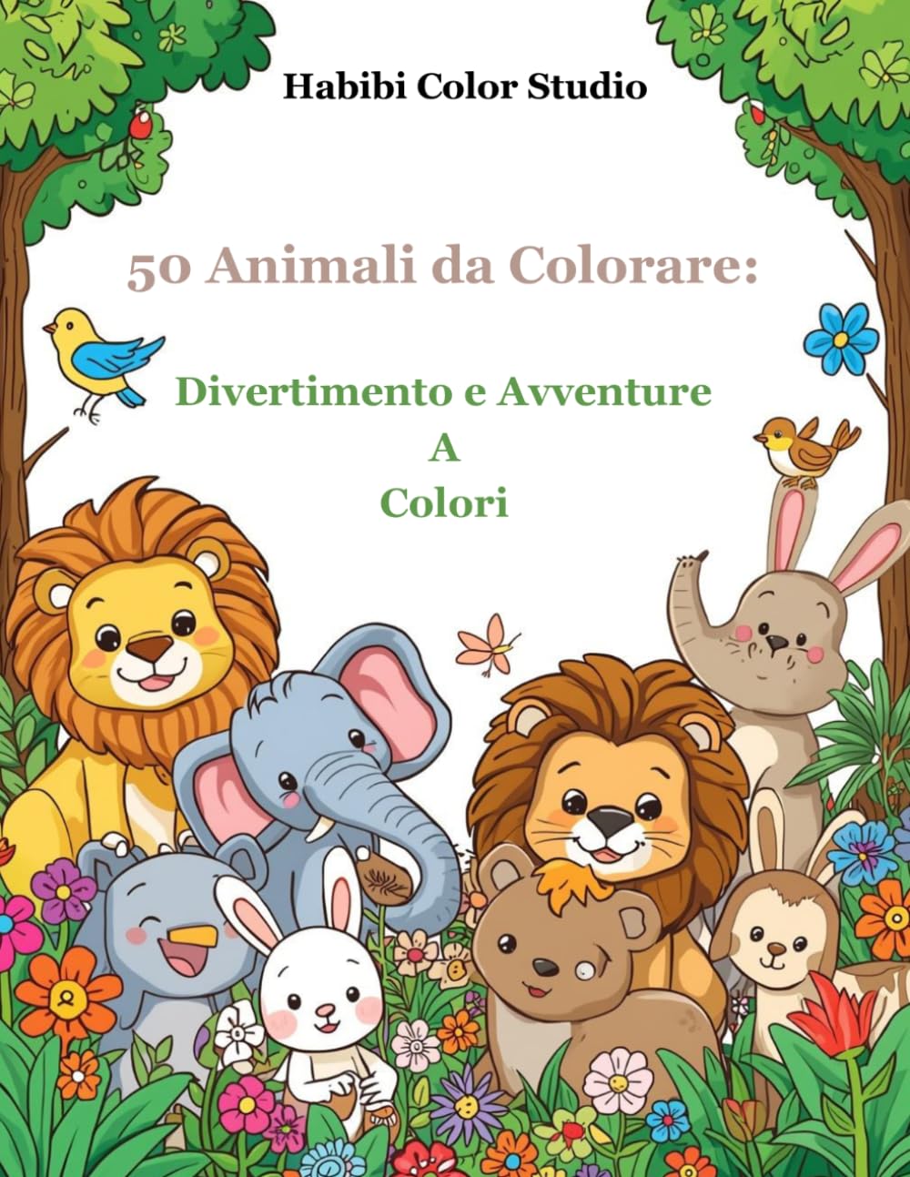 50 Animali da Colorare: Divertimento e Avventure a Colori per Bambini