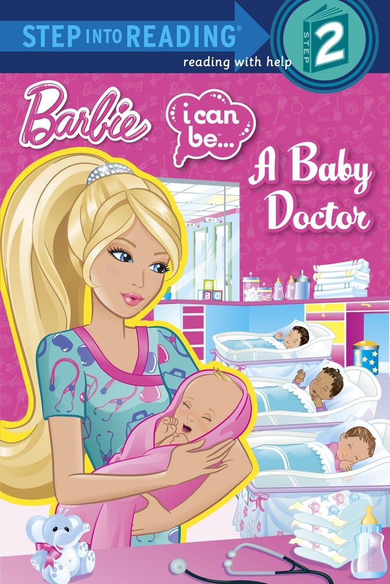 Barbie: I Can Be... a Baby Doctor (Step into Reading, Step 2: I Can Be)