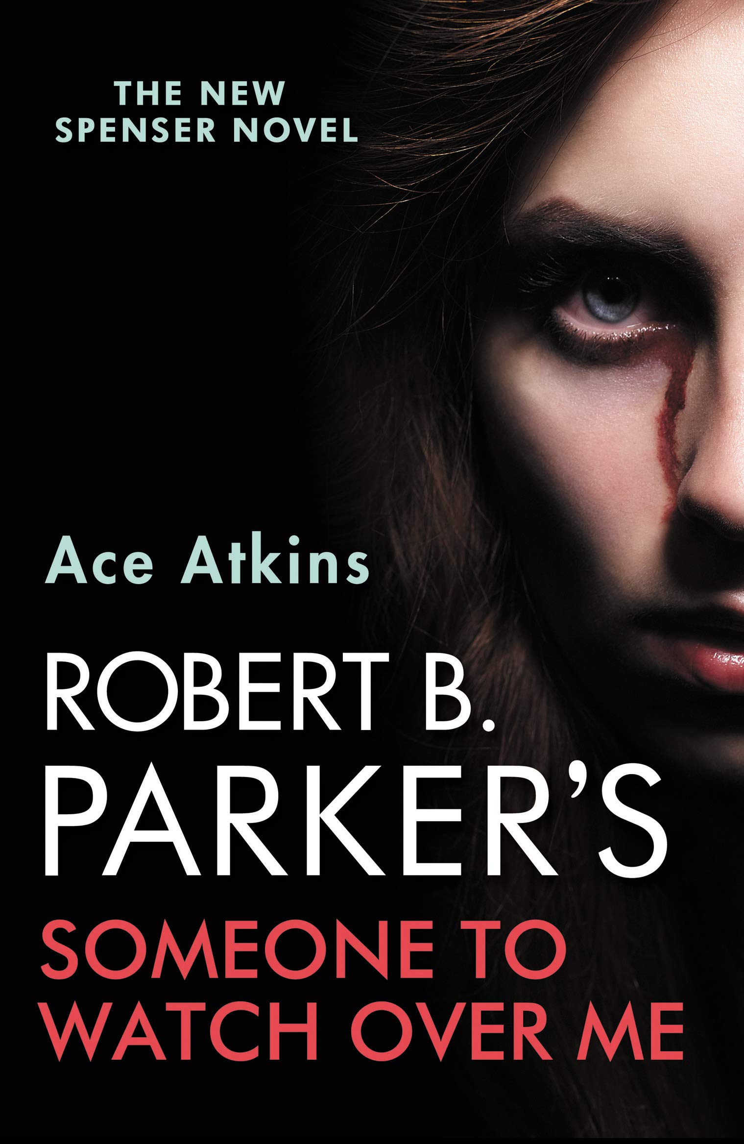 Robert B. Parker's Someone to Watch Over Me (A Spenser Novel, 49)