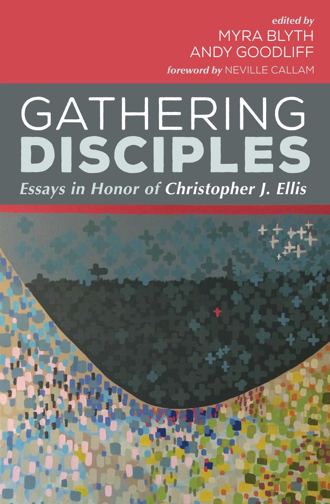 Buy Gathering Disciples: Essays in Honor of Christopher J. Ellis — BookShops.in