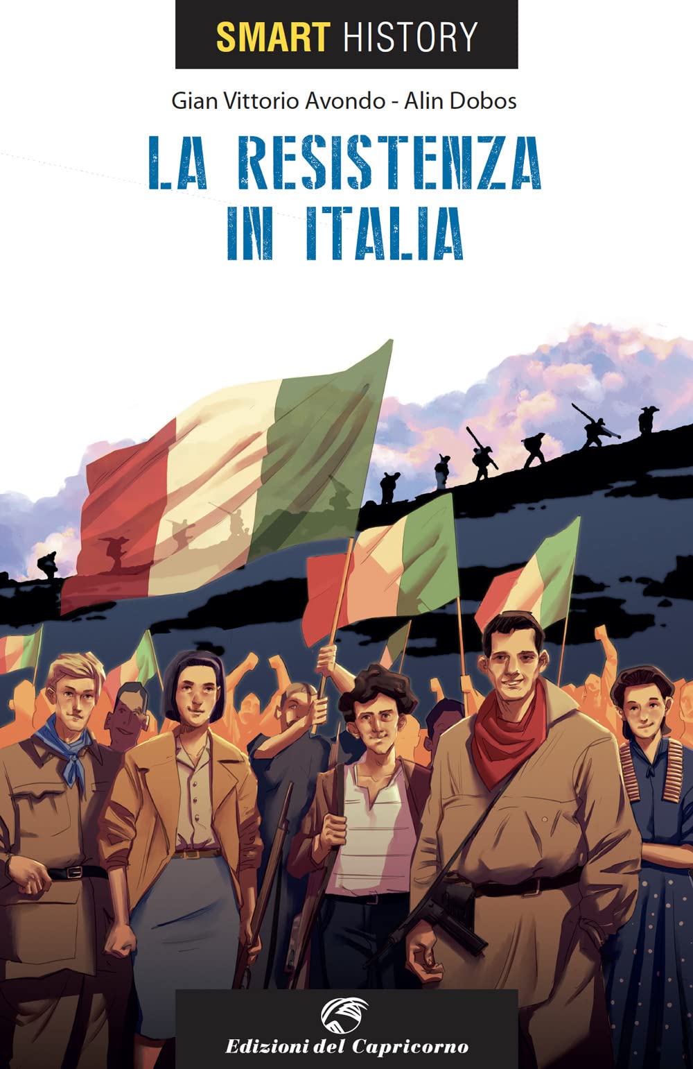 La Resistenzain Italia. Smart History - 4
