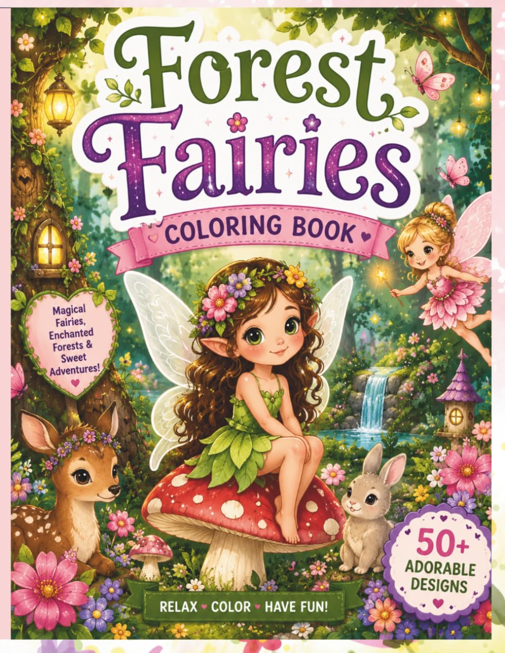 Forest Fairies Coloring Book: Enchanting Woodland Magic for Relaxation and Creativity