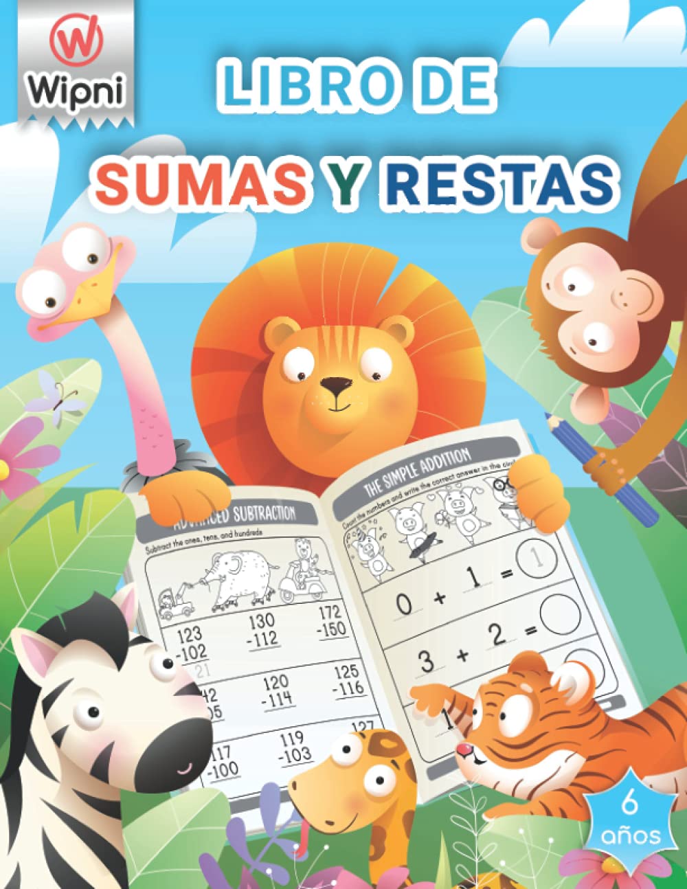 Libro de sumas y restas 6 años: cuaderno de matematicas 1 primaria | libro de actividades 6 años | aprender a sumar y restar | ejercicios de cálculo | prepara primer de primaria | aprendo en casa