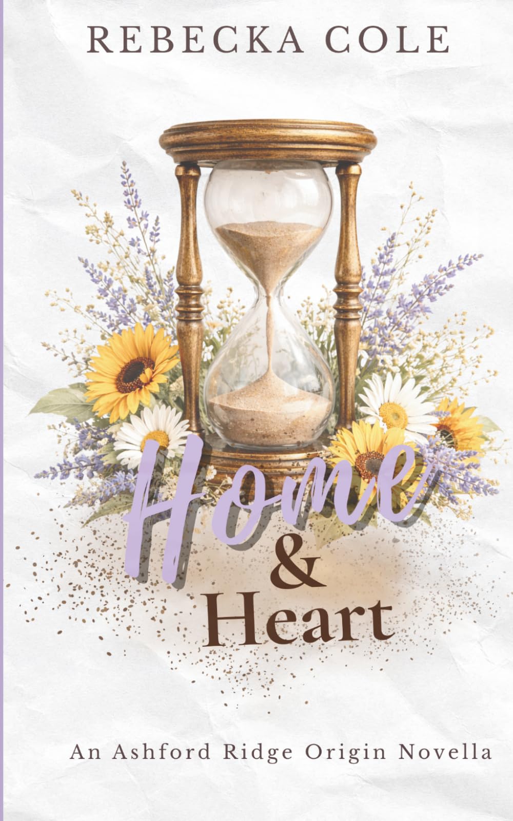 Home & Heart: An Ashford Ridge Origin Novella