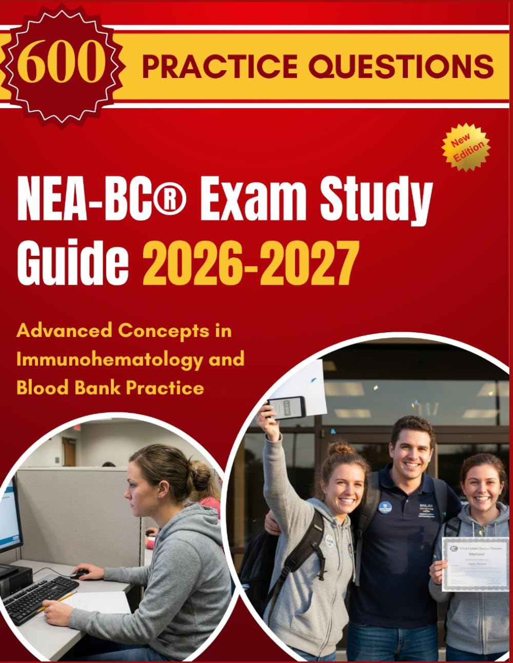 NEA-BC® Exam Study Guide 2026-2027: Advanced Concepts and Practical Insights for Nurse Executives and Healthcare Leaders