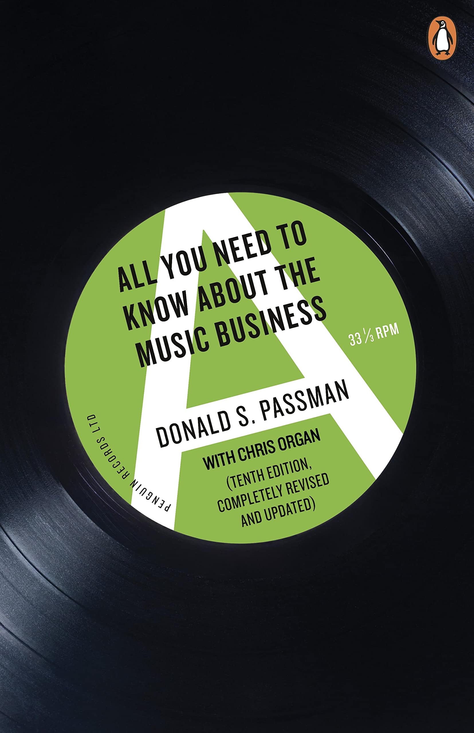 All You Need to Know About the Music Business: Ninth Edition