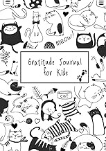 Gratitude Journal for Kids: Cat Cute, I Am Grateful Journal, Gratitude Journal Notebook Diary Record for Children Girls, Boys, Teen, Today I am ... / Doodling, 7 x 10 , 120 Pages (Volume 4)