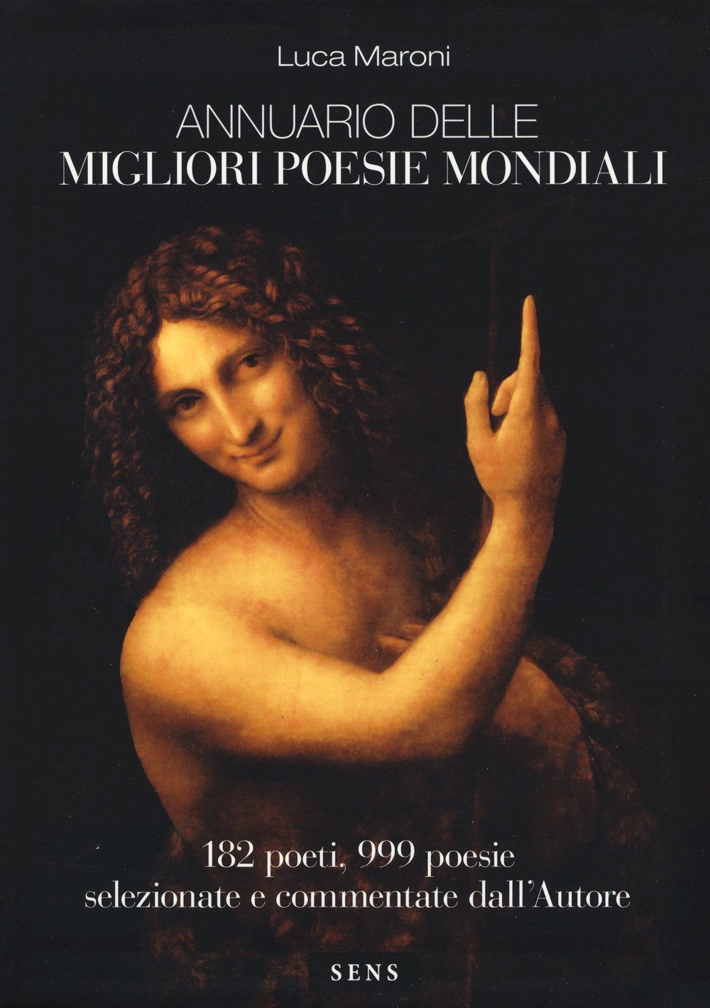 Annuario Delle Migliori Poesie Mondiali. 182 Poeti, 999 Poesie Selezionate E Commentate Dall'autore - 4