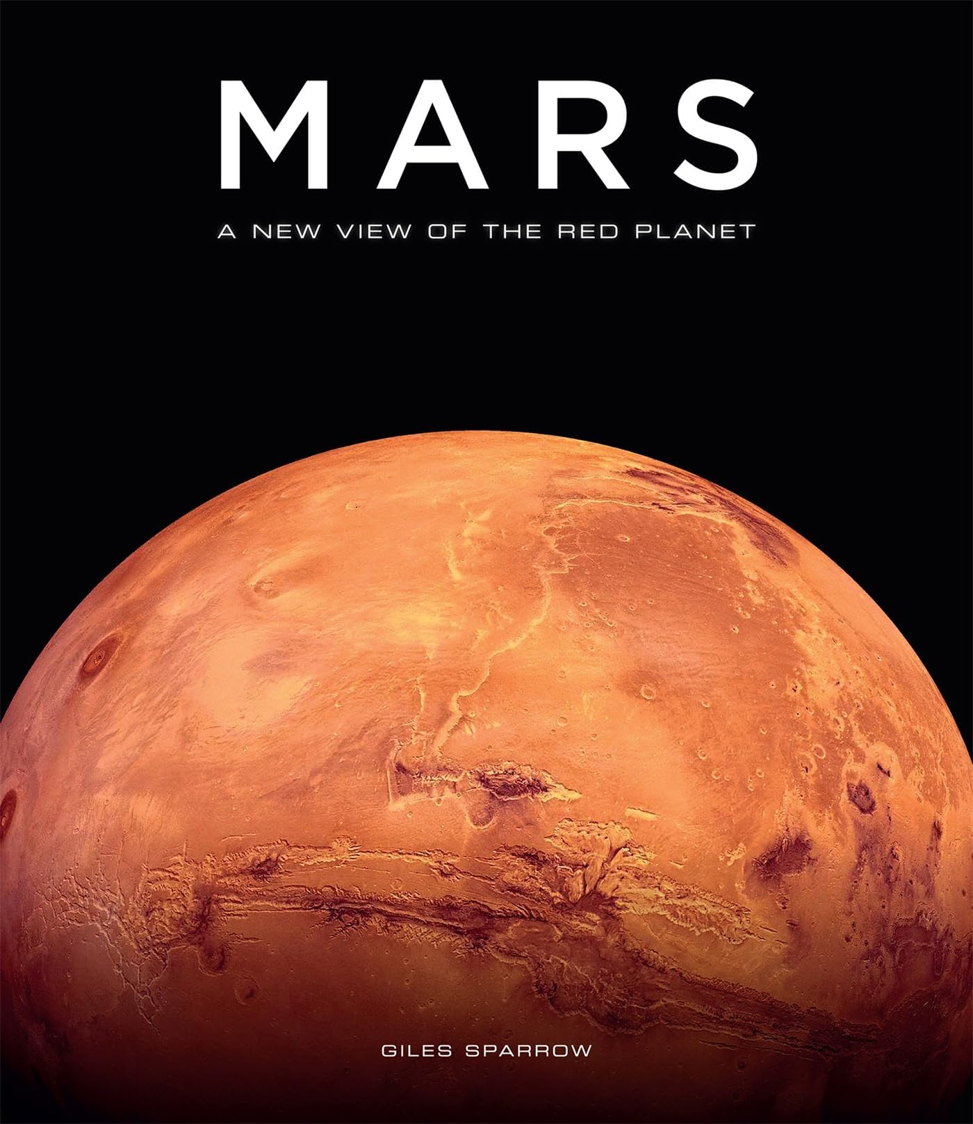 Mars: A New View of the Red Planet