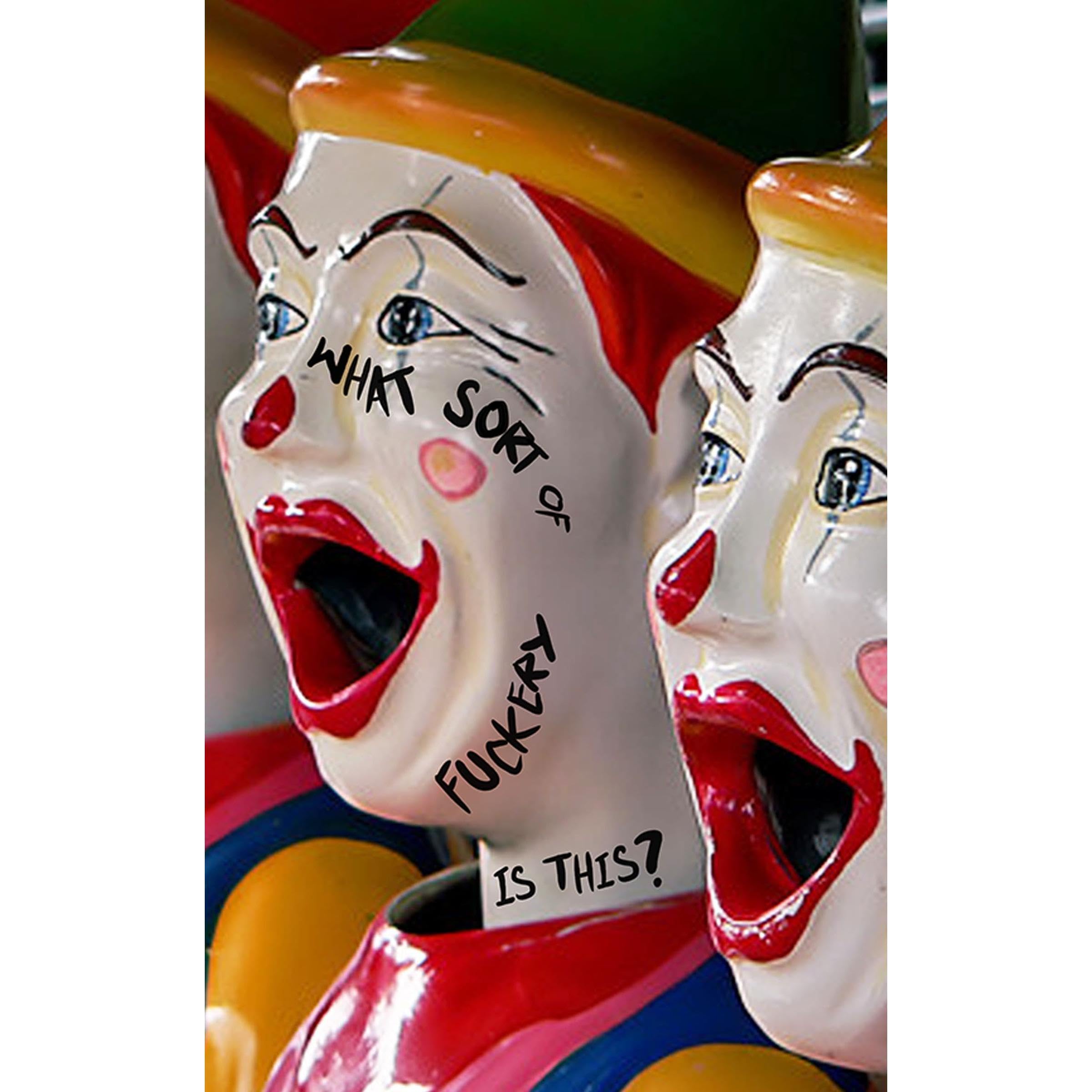 What Sort of Fuckery Is This?