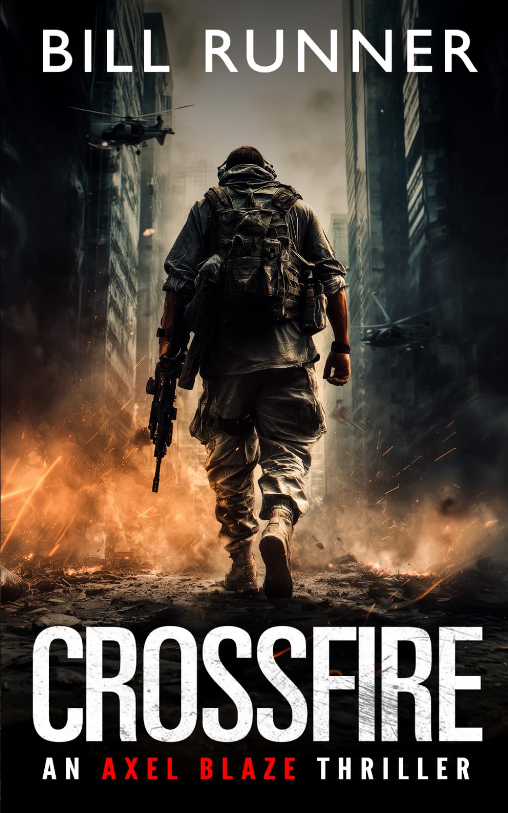 Crossfire: Axel Blaze Thriller Book 11