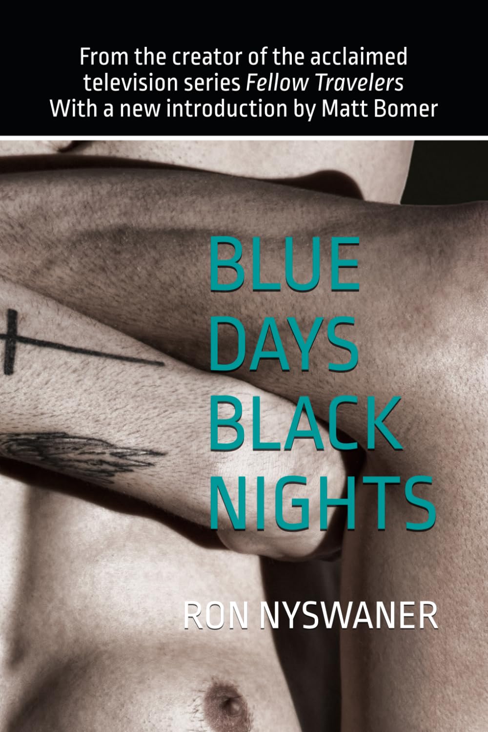 Blue Days Black Nights: a memoir of desire