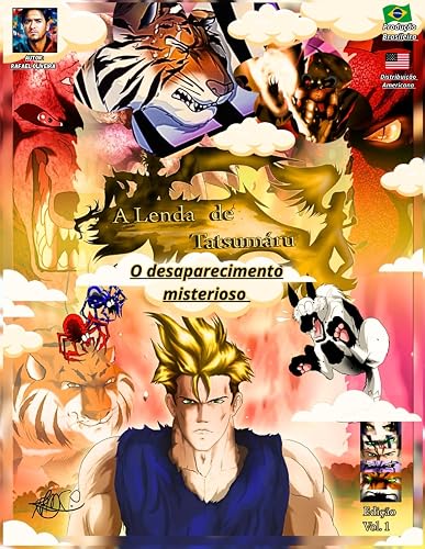 A Lenda de Tatsumaru: O desaparecimento Misterioso (Portuguese Edition)