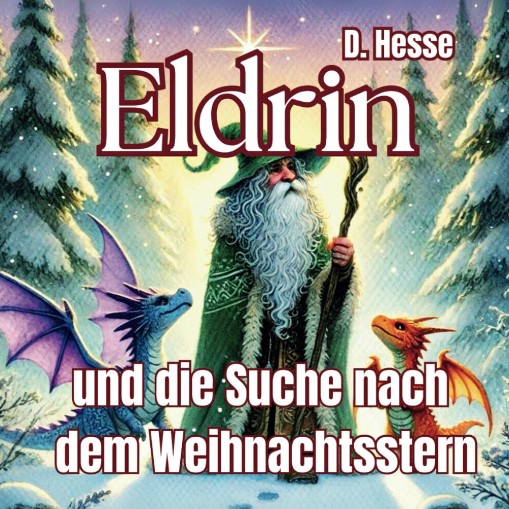 Eldrin: und die Suche nach dem Weihnachtsstern : Hesse, D.: Amazon.de:  Bcher