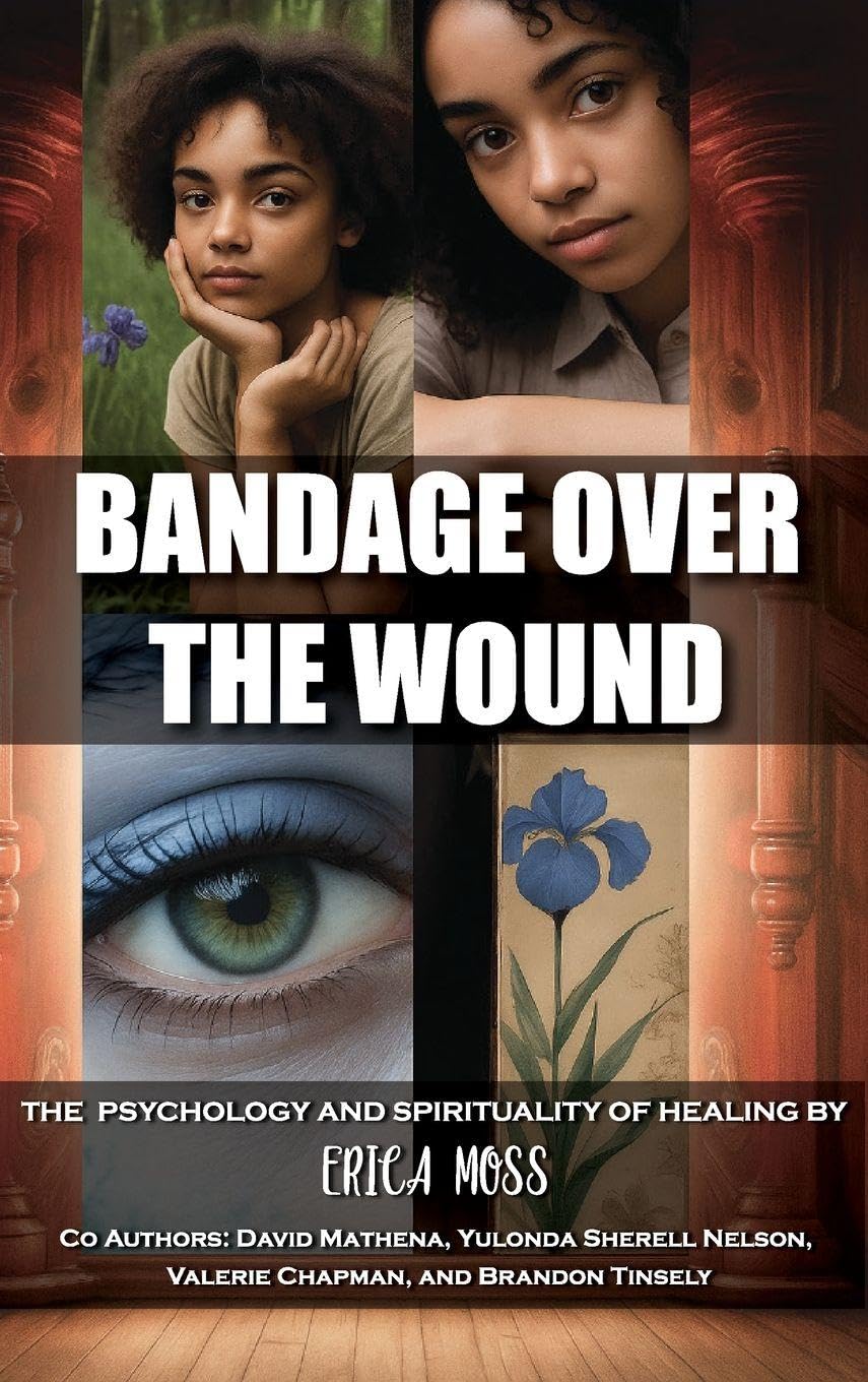 Bandage Over The Wound: The Psychology And Spirituality Of Healing