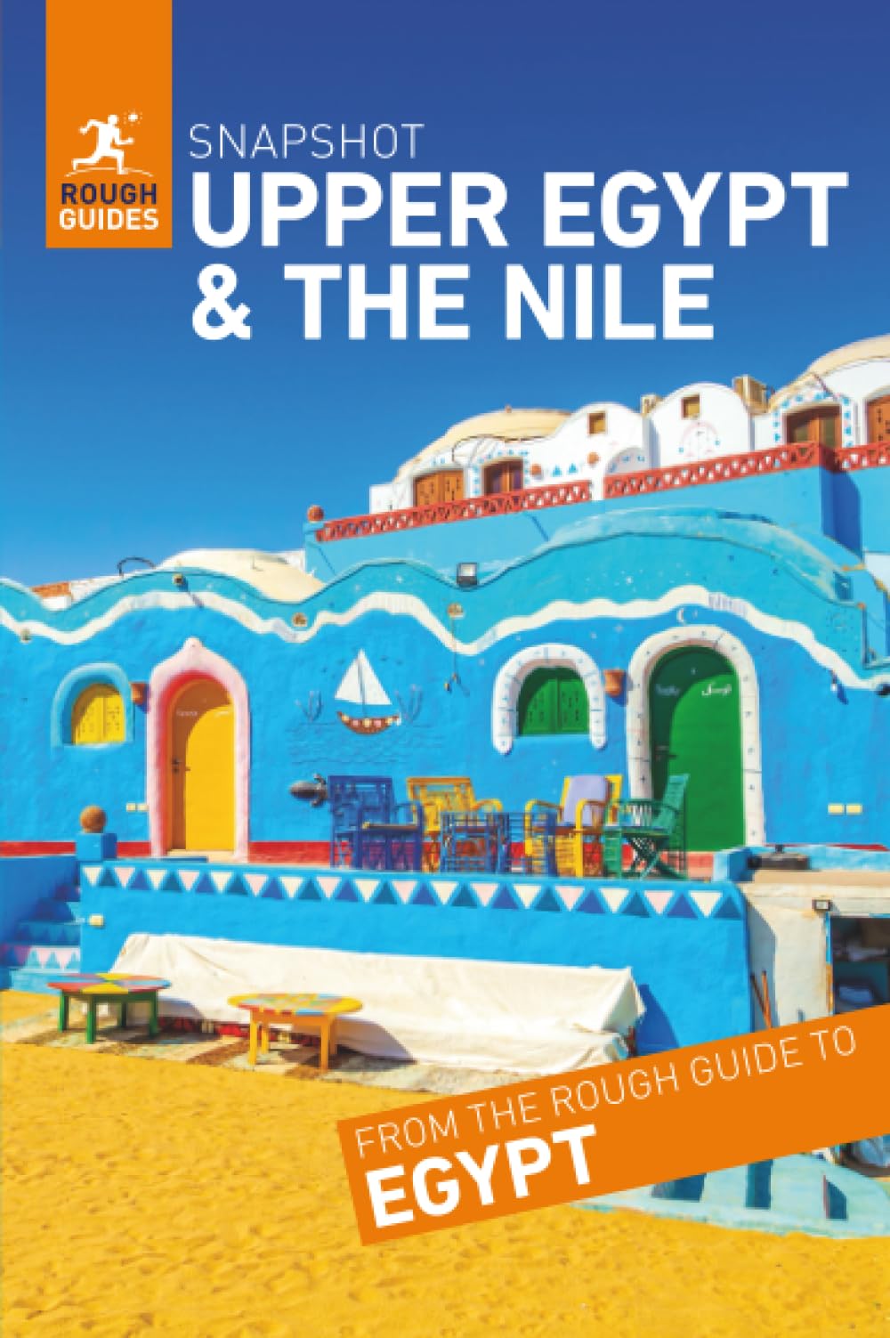 Rough Guides Snapshot Upper Egypt and the Nile (Travel Guide)