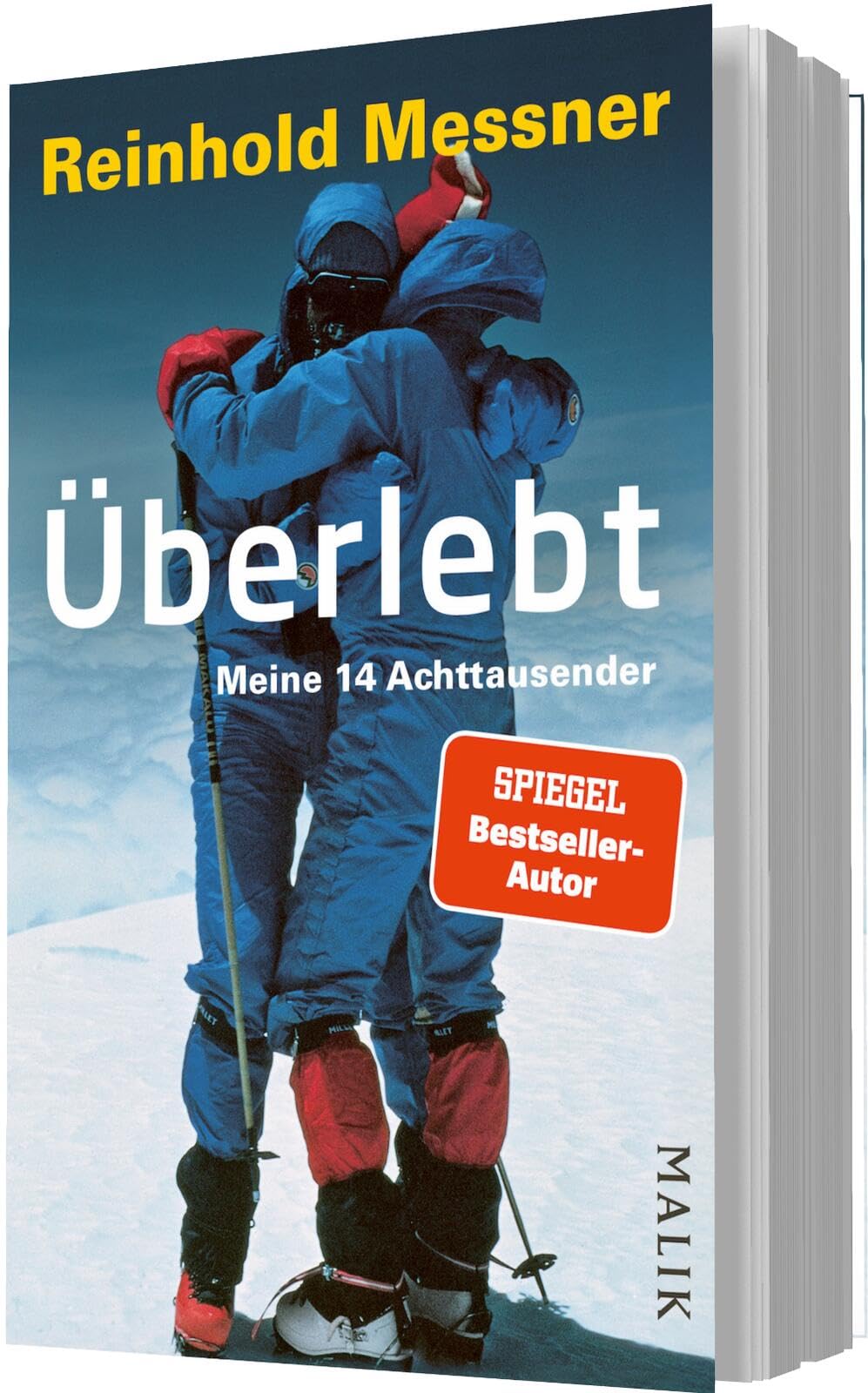 Überlebt: Meine 14 Achttausender | Der Extrem-Bergsteiger und seine wichtigsten Berge