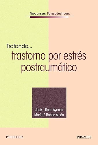 Tratando... trastorno por estrés postraumático (Recursos Terapéuticos)
