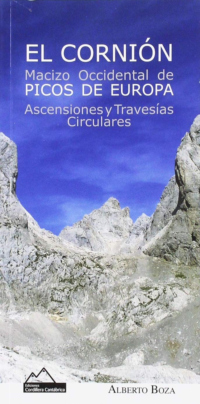 EL CORNIÓN. ASCENSIONES Y TRAVESÍAS CIRCULARES: MACIZO OCCIDENTAL DE PICOS DE EUROPA