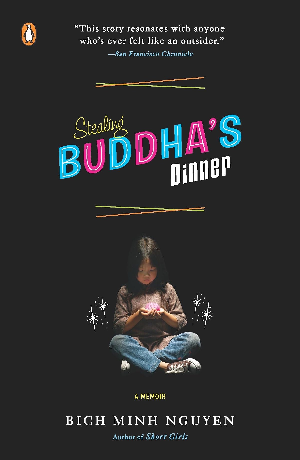 Stealing Buddha's Dinner: A Memoir