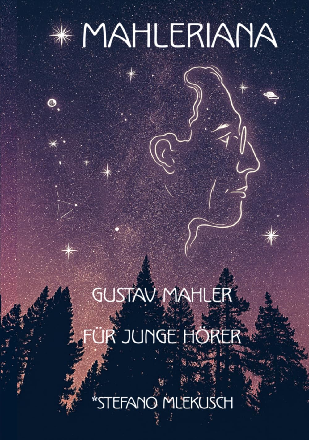 MAHLERIANA GUSTAV MAHLER FÜR JUNGE HÖRER