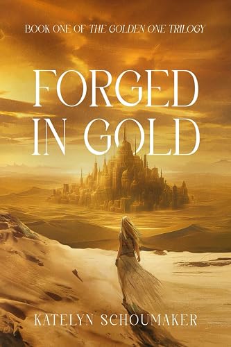 Forged in Gold: 1