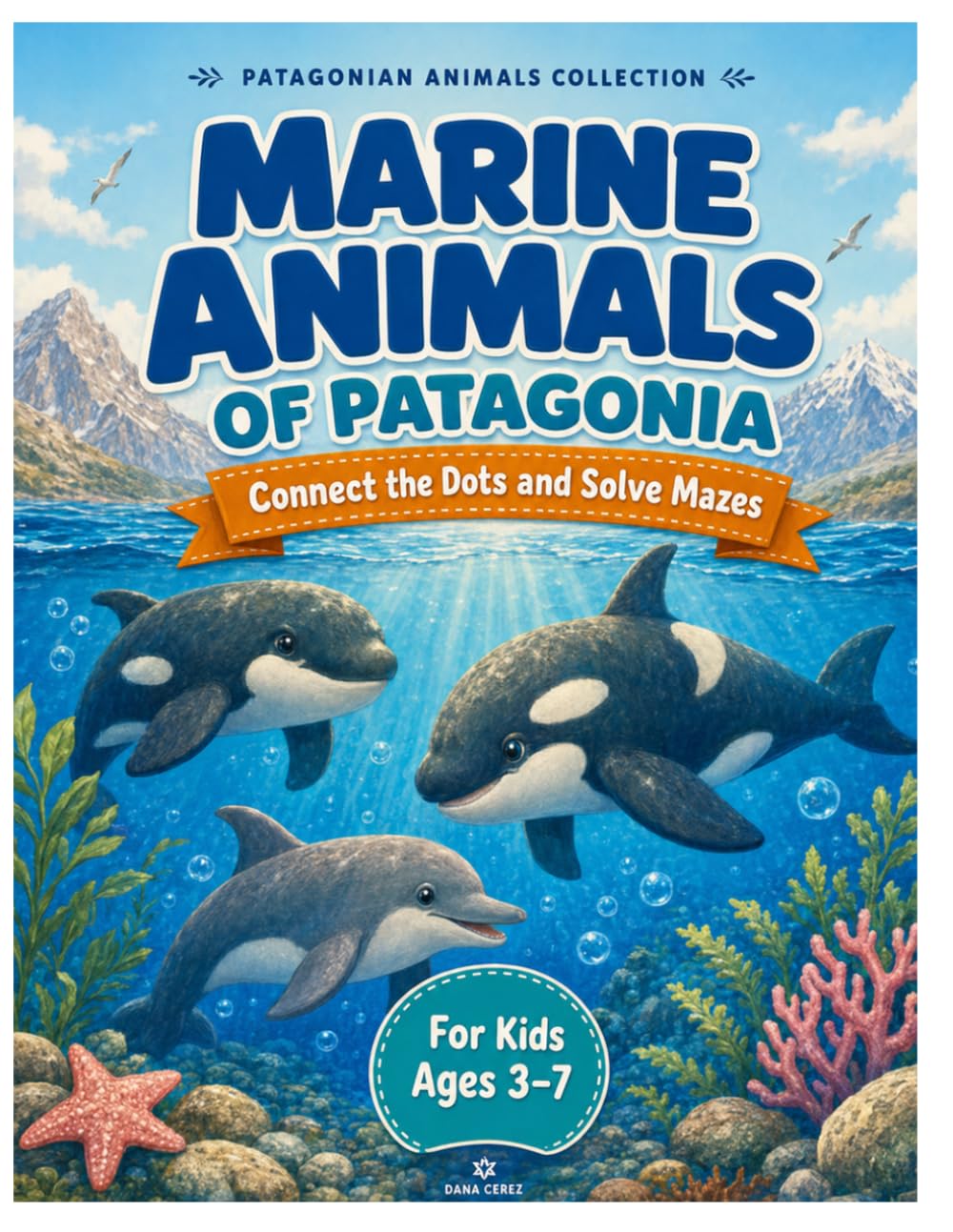 Patagonia Marine Animals: Connect the Dots & Solve Mazes