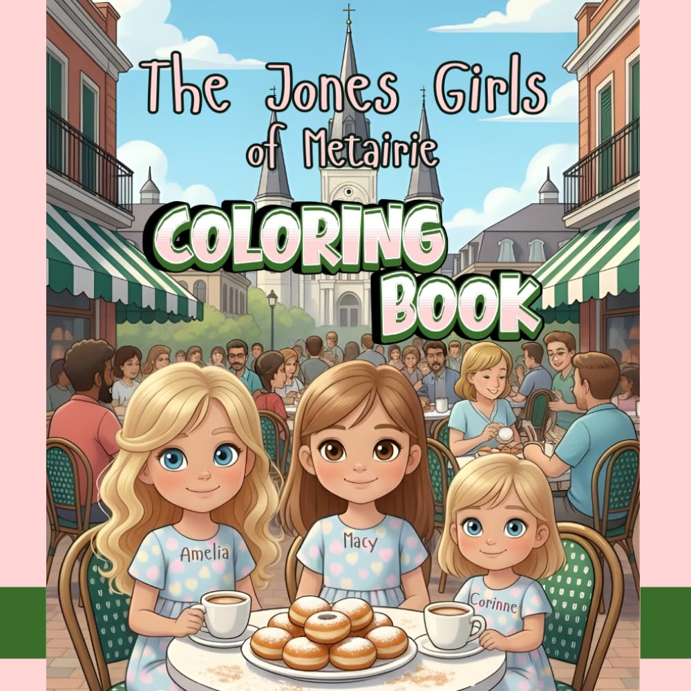 The Jones Girls of Metairie: Coloring Book version