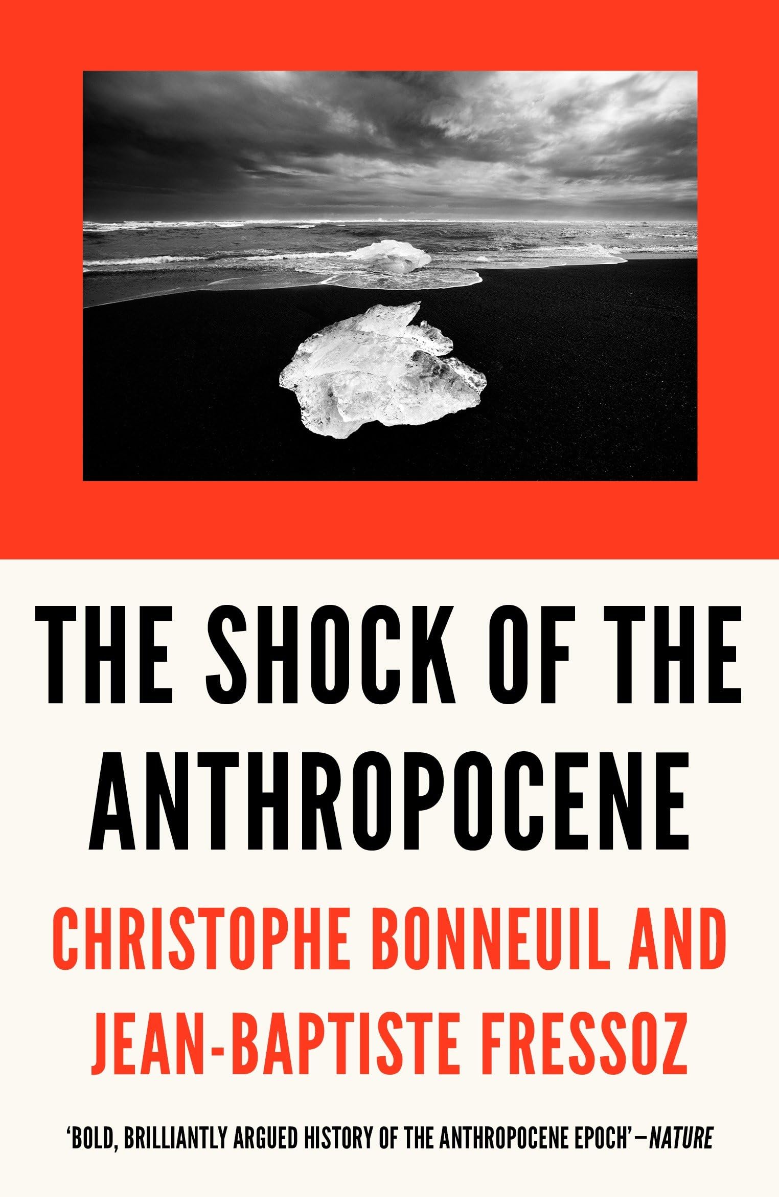 The Shock of the Anthropocene: The Earth, History and Us-Chri .9