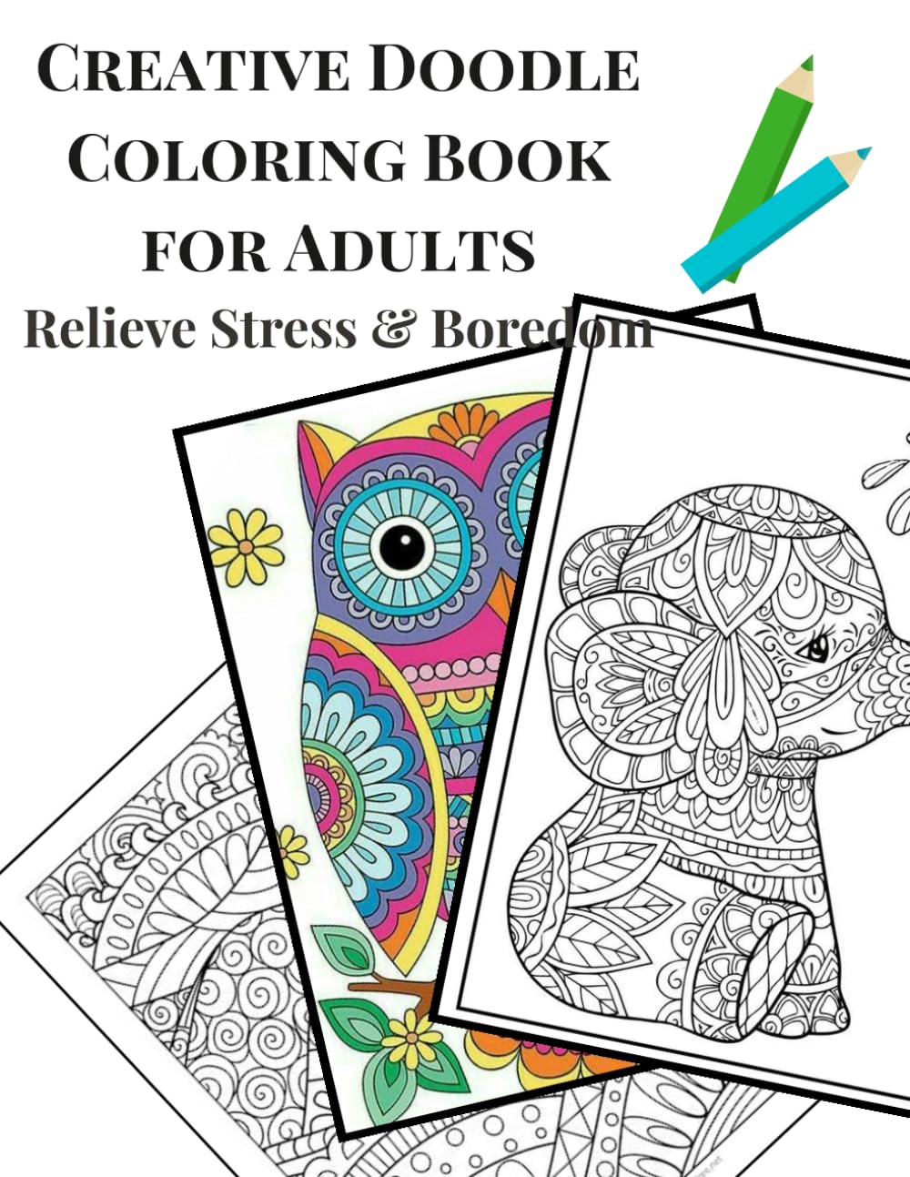 Creative Doodle Coloring Book for Adults: Inspires creativity! (Adults Coloring Books)