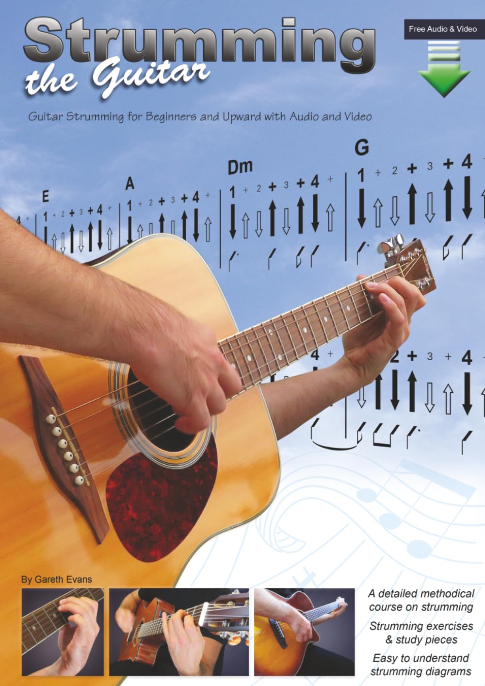 Strumming the Guitar: Guitar Strumming for Beginners and Upward with Audio and Video: 1