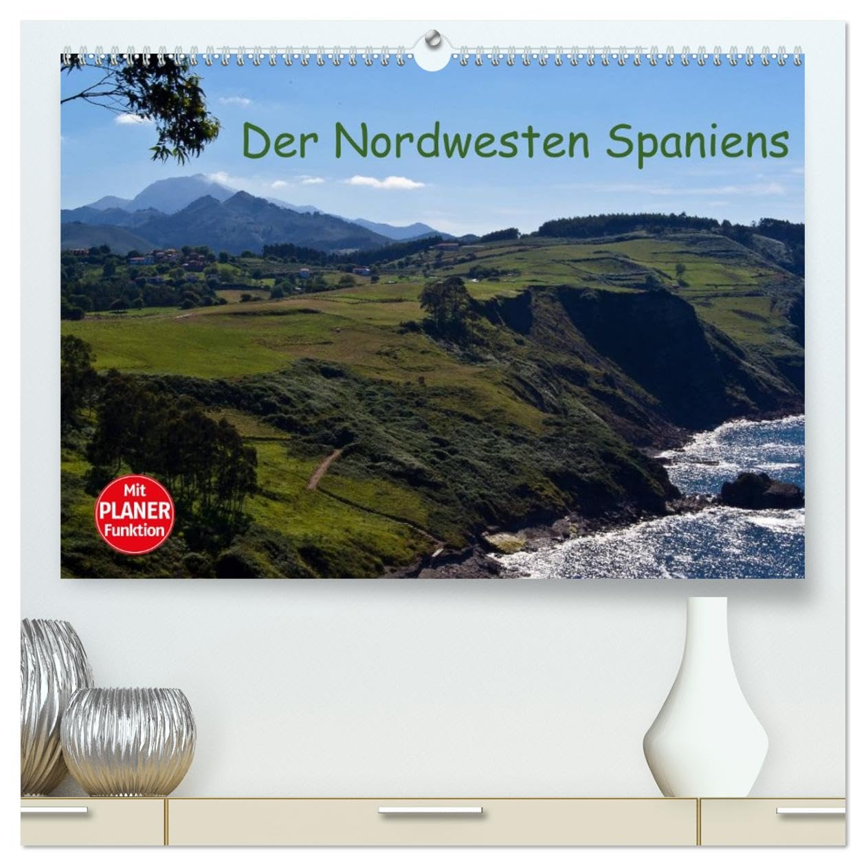 Der Nordwesten Spaniens (hochwertiger Premium Wandkalender 2026 DIN A2 quer), Kunstdruck in Hochglanz: Bezaubernde Vielfalt im Nordwesten der ... bis an die Küste Galiziens (CALVENDO Orte)