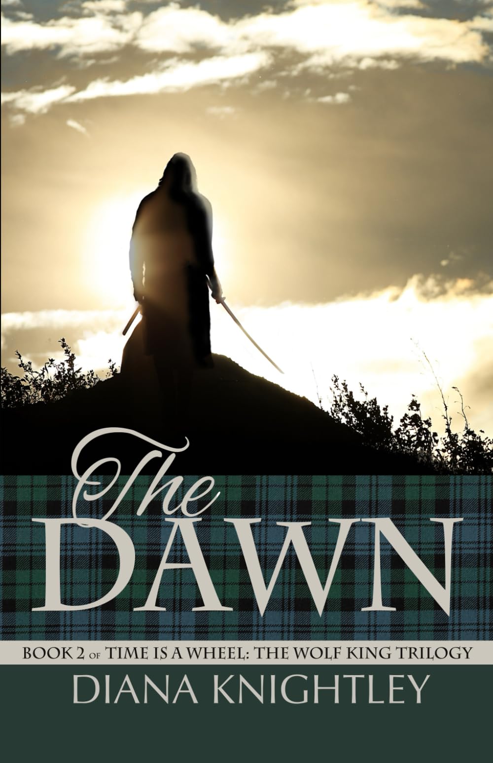 The Dawn: 2 (Time is a Wheel: The Wolf King Trilogy)