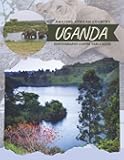 Uganda Amazing African Country Photography Coffee Table Book: Cool Pictures That Create An Idea For You About a Nice Area,Buildings style,Wildlife ... All Travels, Hiking,Tourism and Photos Lovers